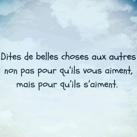 Dites de belles choses