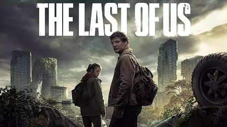 [Série TV] The Last Of Us : Une réussite !