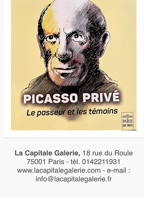 Galerie La Capitale -« Picasso Privé » de Gérard Xuriguera- le 15 Avril 2023.