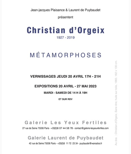 Galerie Les yeux Fertiles – exposition – Christian d’Orgeix « Métamorphoses » à partir du 20 Avril 2023.