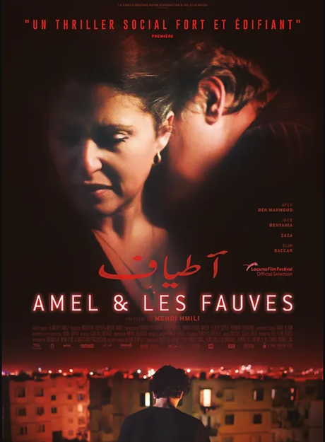 Critique de film : AMEL ET LES FAUVES- les versants sombres de la société tunisienne AMEL