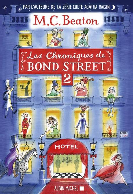 Les chroniques de Bond Street, T.2., M.C. Beaton