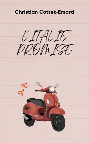 italie,livre,l'italie promise,christian cottet-emard,orage lagune express label,parution,édition,publication,textes de voyages,carnet,chroniques,blog littéraire de christian cottet-emard,venise,turin,bergame,vérone,sardaigne,alghero,rome,burano,lagune vénitienne