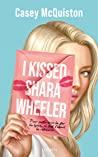 I Kissed Shara Wheeler