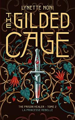 The Prison Healer, tome 2 : The Gilded Cage