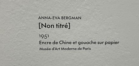 Musée d’Art Moderne – MAM- exposition  Anna-Eva Bergman »Voyage vers l’intérieur »  jusqu’au 16 Juillet 2023.