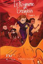 Le royaume de Séraphin - tome 1