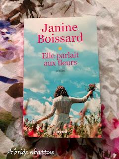 Elle parlait aux fleurs de Janine Boissard