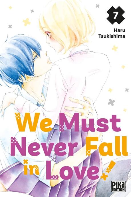We Must Never Fall in Love! T07 de Haru Tsukishima