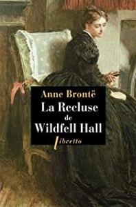 La recluse de Wildfell Hall • Anne Brontë