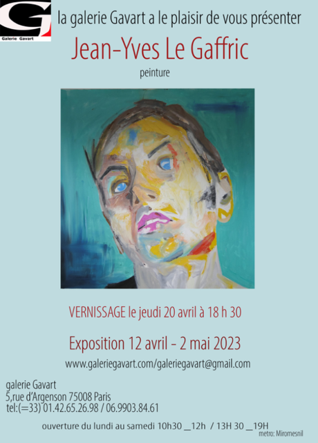 Galerie Gavart   Exposition Jean-Yves Le Gaffic  12 Avril au 2 Mai 2023.