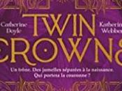Twin Crowns, tome