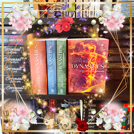 Dynasties T06 – Une caresse incandescente de Ilona Andrews Dynasties T06 – Une caresse incandescente de Ilona Andrews