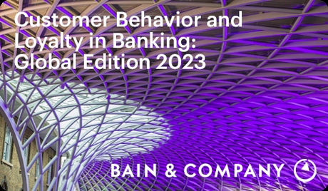 Bain - Customer Behavior and Loyalty in Banking