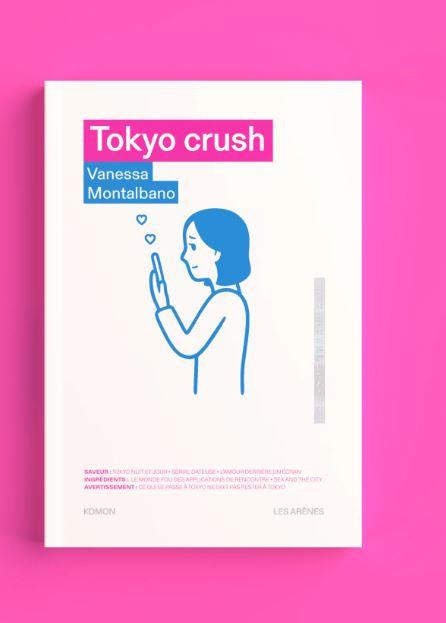 Tokyo Crush, les coulisses du Tinder japonais tokyo