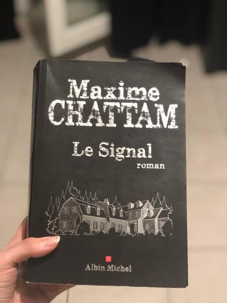 Le Signal ~ Maxime Chattam