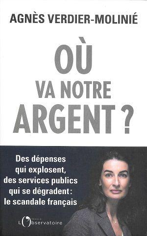 Où va notre argent?, d'Agnès Verdier-Molinié