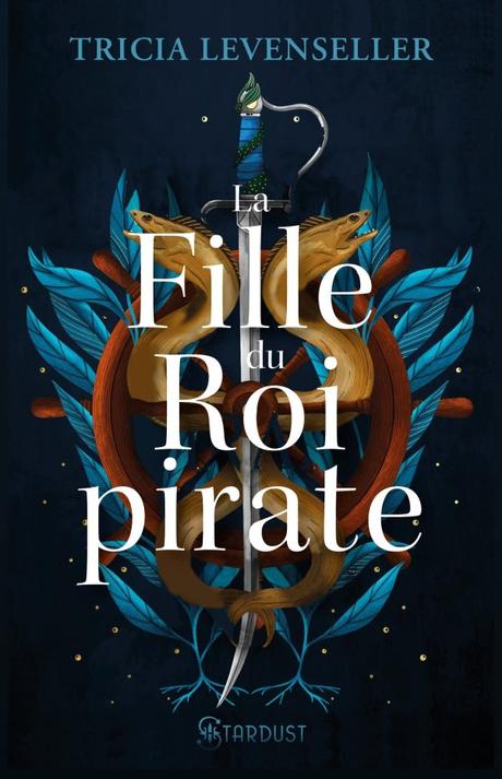 La fille du Roi pirate de Tricia Levenseller