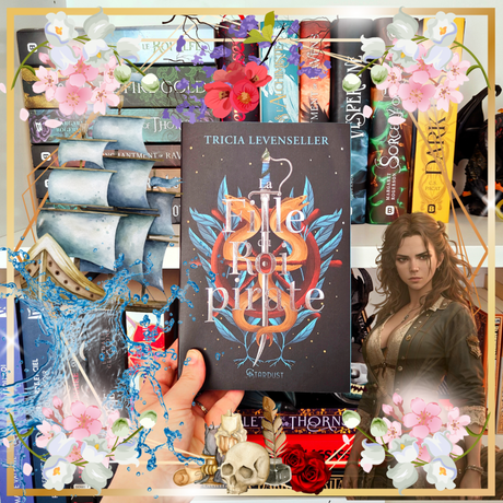 La fille du Roi pirate de Tricia Levenseller La fille du Roi pirate de Tricia Levenseller