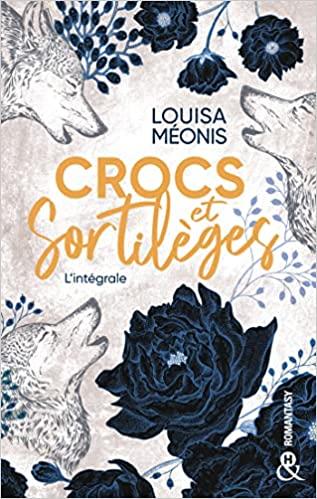 Mon avis sur Crocs et Sortilèges de Louisa Méonis