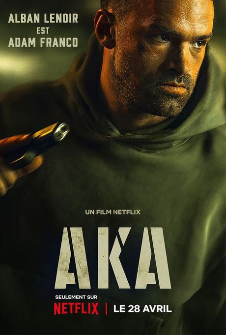 Critique Ciné : AKA (2023, Netflix)
