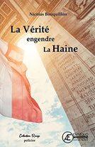 La vérité engendre la haine