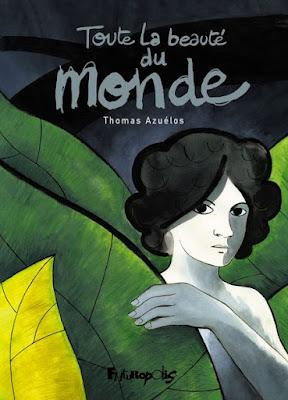 Toute la beauté du monde - Thomas Azuélos Toute la beauté du monde - Thomas Azuélos