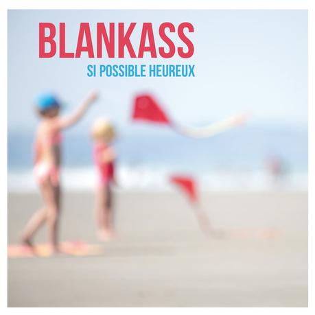 Visuel Album - Blankass - Si possible heureux - 1440x1440 - RVB