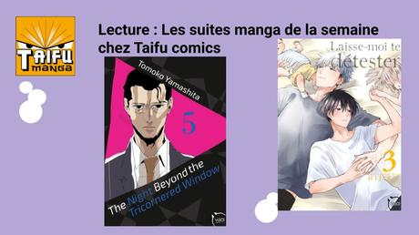Les suites manga de la semaine chez Taifu comics