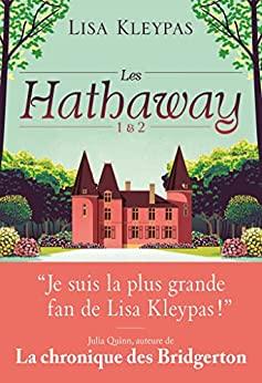 Mon avis sur Les Hathaways - Tome 1 & 2 de Lisa Kleyplas.