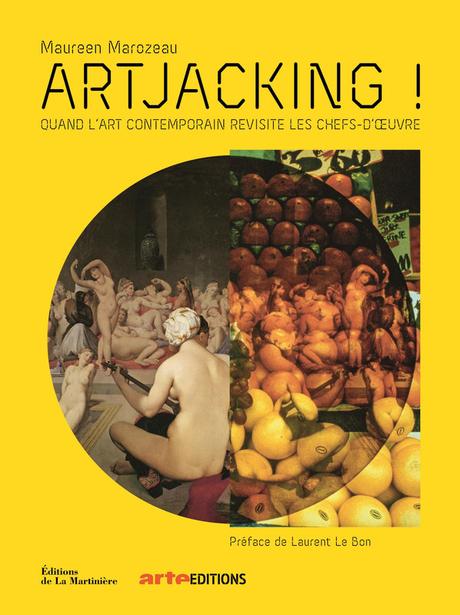 ARTJACKING ! les meilleurs détournements de l’histoire de l’art rassemblés dans un beau livre Couv Artjacking