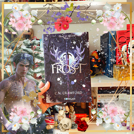 Frost et Nectar Livre 1 de C.N. Crawford Frost et Nectar Livre 1 de C.N. Crawford
