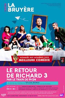 Le Retour de Richard 3 par le train de 9h24 de Gilles Dyrek, mis en scène par Eric Bu
