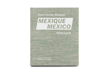 HENRI CARTIER-BRESSON, HELEN LEVITT – MEXIQUE MEXICO