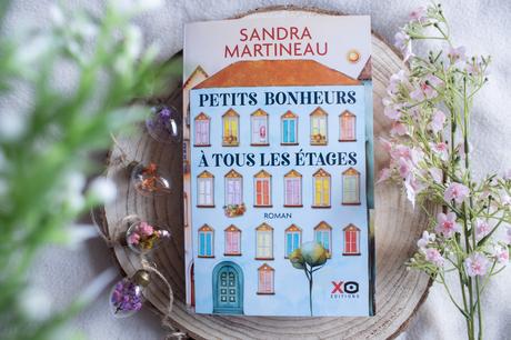 Petits bonheurs à tous les étages – Sandra Martineau