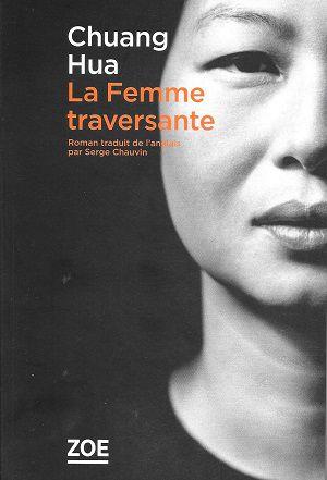 La femme traversante, de Chuang Hua