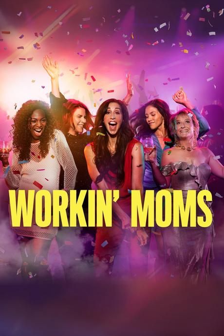[FUCKING SERIES] : Workin' Moms saison 7 : Adieu les daronnes