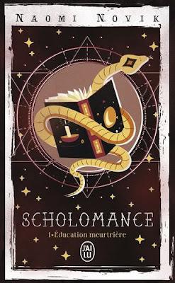 Scholomance, tome 1 - Education meurtrière Scholomance, tome 1 - Education meurtrière