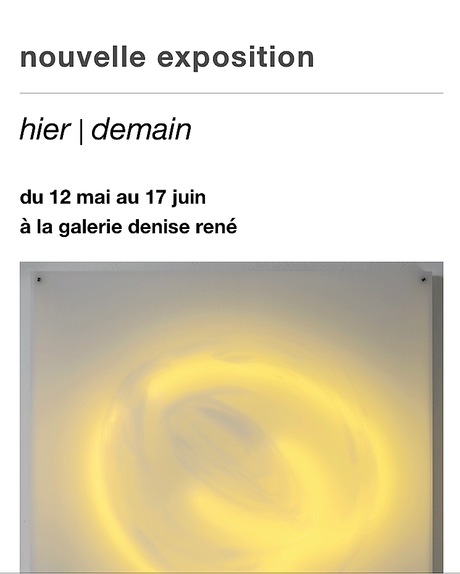 Galerie Denise René  « Hier/Demain »