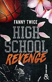 A vos agendas: Découvrez High School Revenge de Fanny Twice
