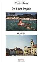 De Saint-Tropez à Sibiu