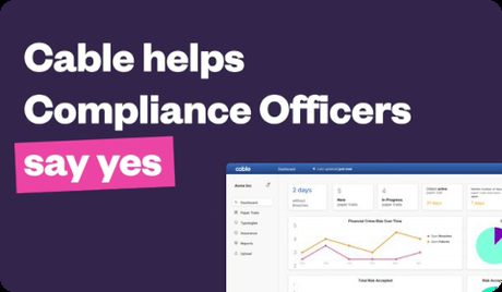 Cable Helps Compliance Officers Say YES