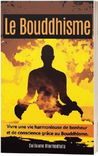 #LIVRE -  Le Bouddhisme de Guillaume Dharmadhatu !