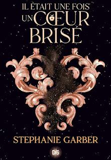 Once upon a broken heart #1Il était une fois un coeur brisé  de Stéphanie Garber