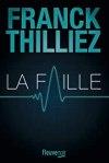 Franck Thilliez – La faille