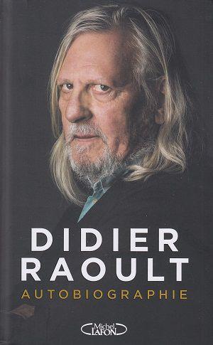 Autobiographie, de Didier Raoult