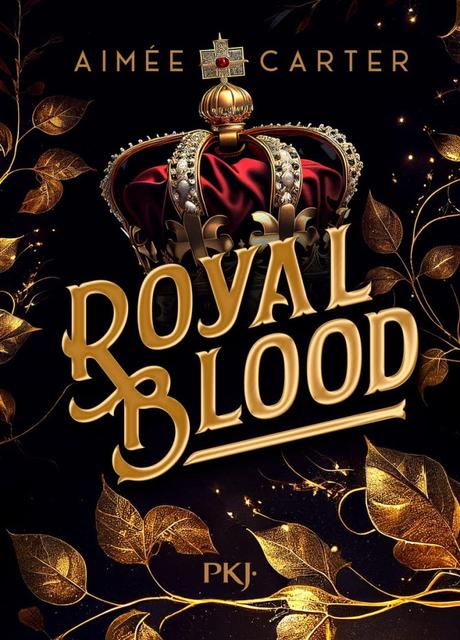 Royal Blood T01 de Aimée Carter