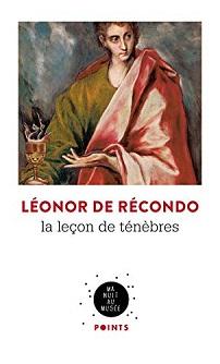 La Leçon de Ténèbres de Léonor de Récondo