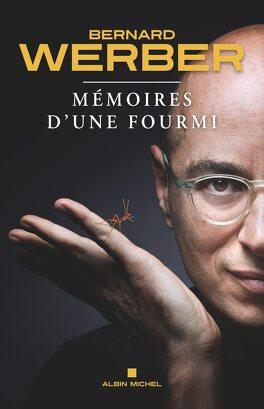 Ma ChRoNiQuE :Mémoires d’une fourmi de Bernard Werber