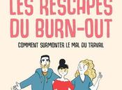 rescapés burn comment surmonter Travail